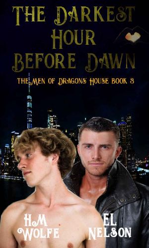 [The Men of Dragons' House 03] • The Darkest Hour Before Dawn